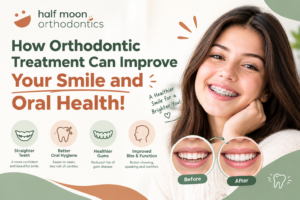 How Orthodontic Treatment Can Improve Your Smile and Oral Health!